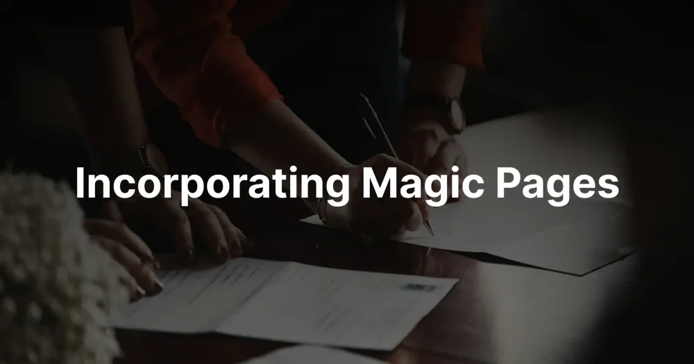 Incorporating Magic Pages